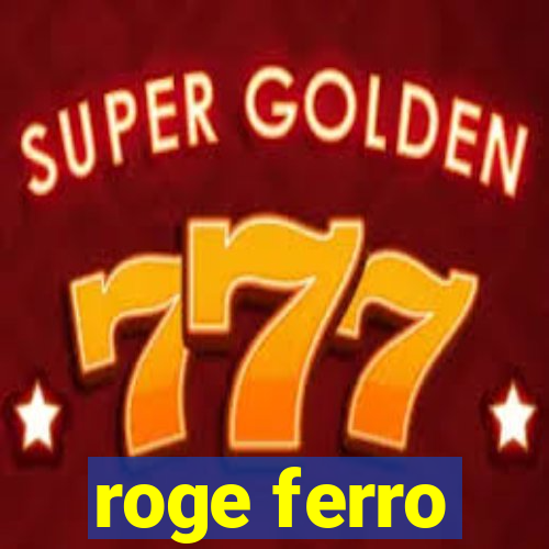 roge ferro